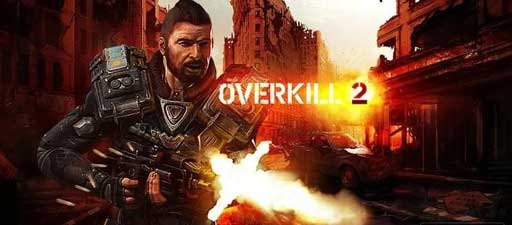 杀戮之旅 2 Overkill 2 v1.1