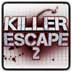 ɱ 2 Killer Escape 2ͼ